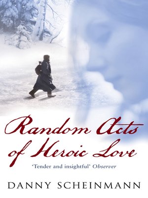 cover image of Random Acts of Heroic Love